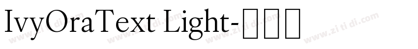 IvyOraText Light字体转换